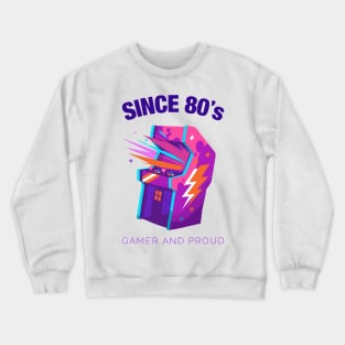 Since 80s Gamer and Proud - Gamer gift - Retro Videogame Crewneck Sweatshirt